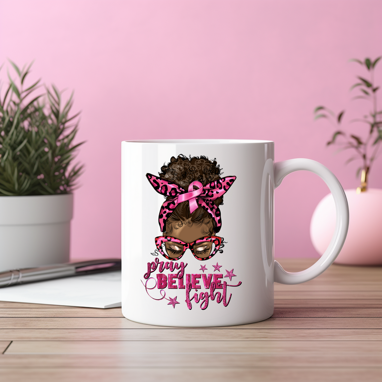 ✨ Pray • Believe • Fight Mug