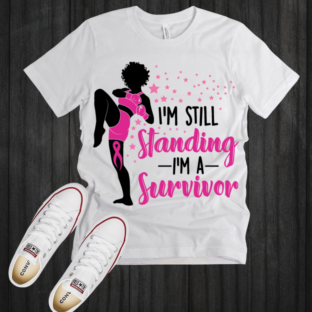 Iβm Still Standing β Survivor Tee