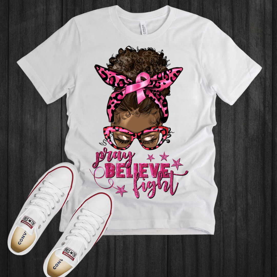 Pray, Believe, Fight Breast Cancer Tee