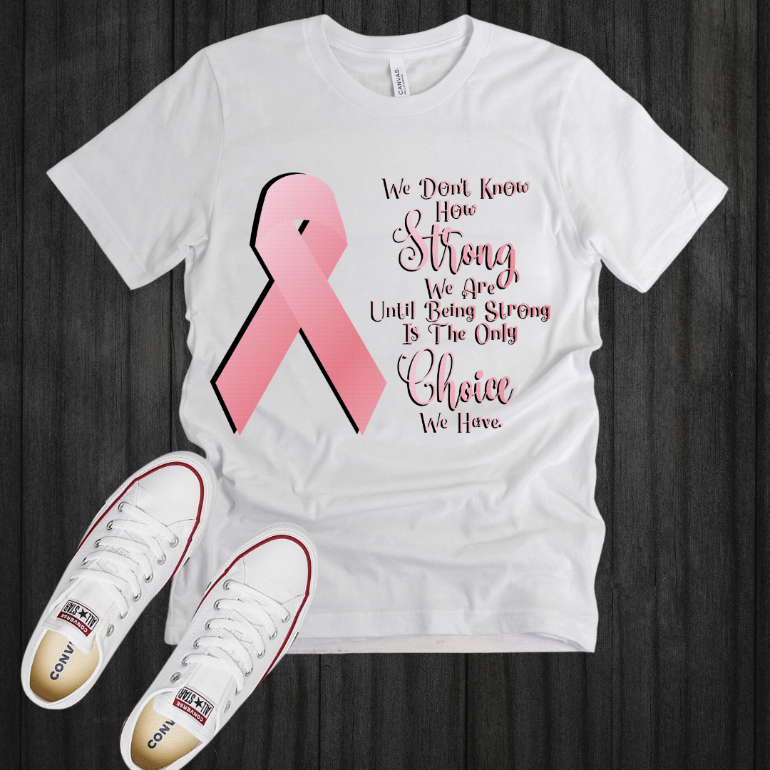 Breast Cancer Strong Shirt