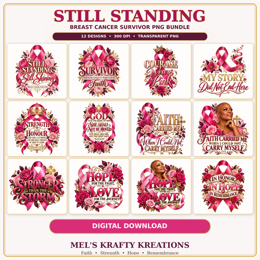 Still Standing Breast Cancer Survivor PNG Bundle – 12 Empowering Designs