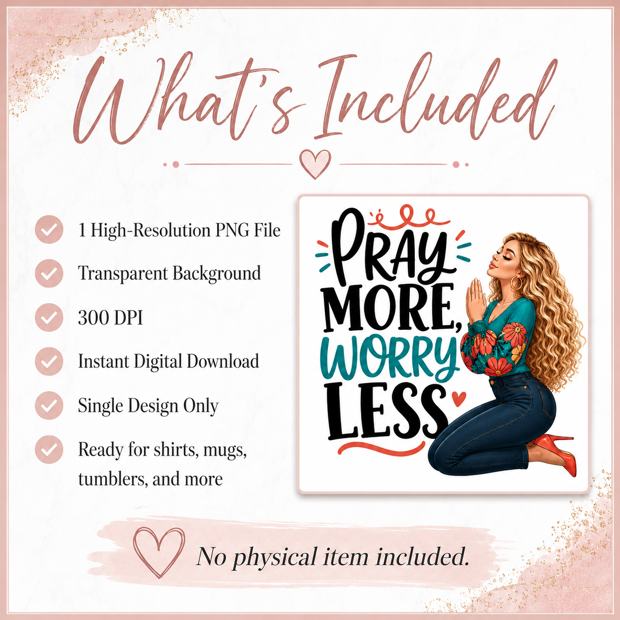 Pray More, Worry Less PNG – Caucasian Faith Girl Digital Download